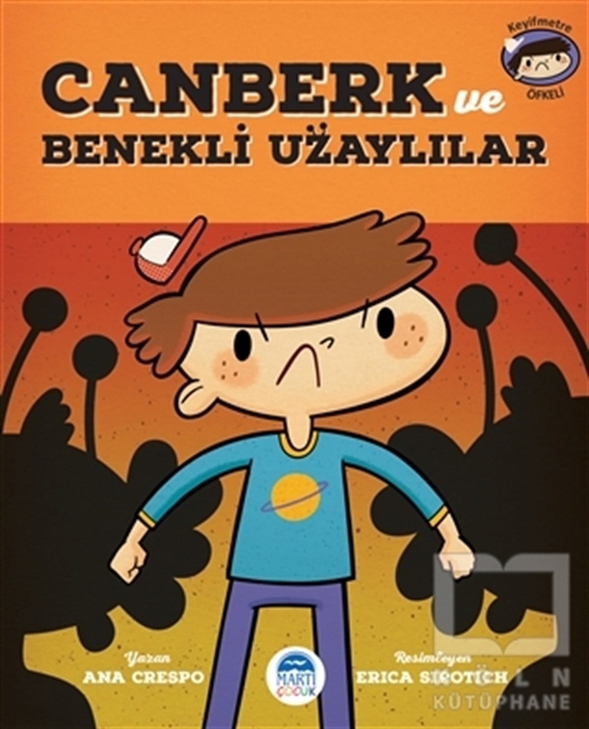 Ana CrespoÇocuk Hikaye KitaplarıCanberk ve Benekli Uzaylılar