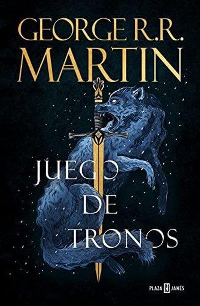 George R. R. MartinSpanishCancion De Hielo Y Fuego 01: Juego De Tronos