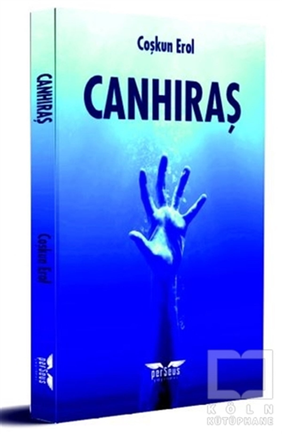 Coşkun ErolTürkische RomaneCanhıraş