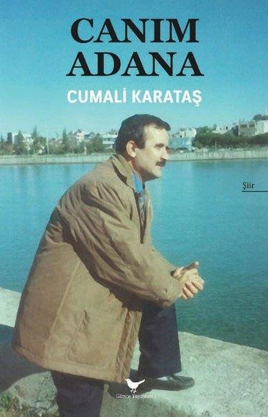 Cumalı KarataşTürk ŞiiriCanım Adana