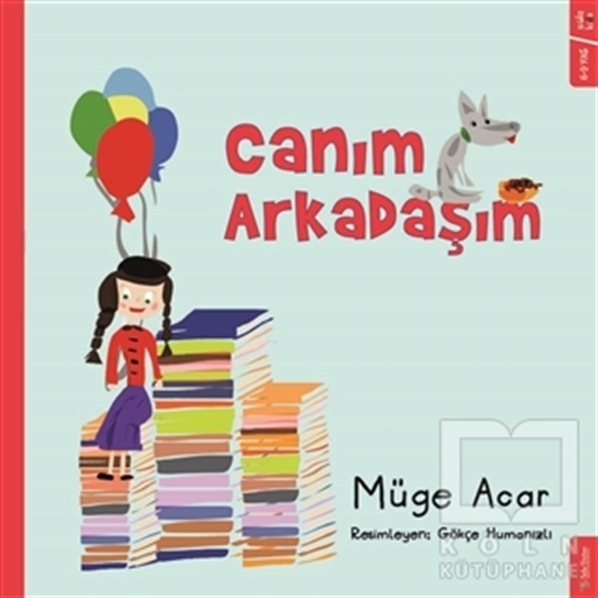 Müge AcarHikayelerCanım Arkadaşım