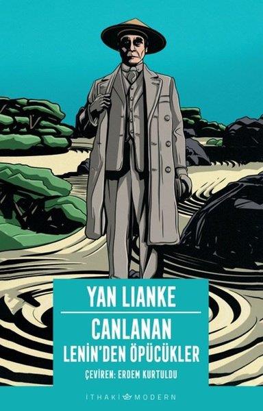 Yan LiankeDünya RomanCanlanan - Lenin'den Öpücükler