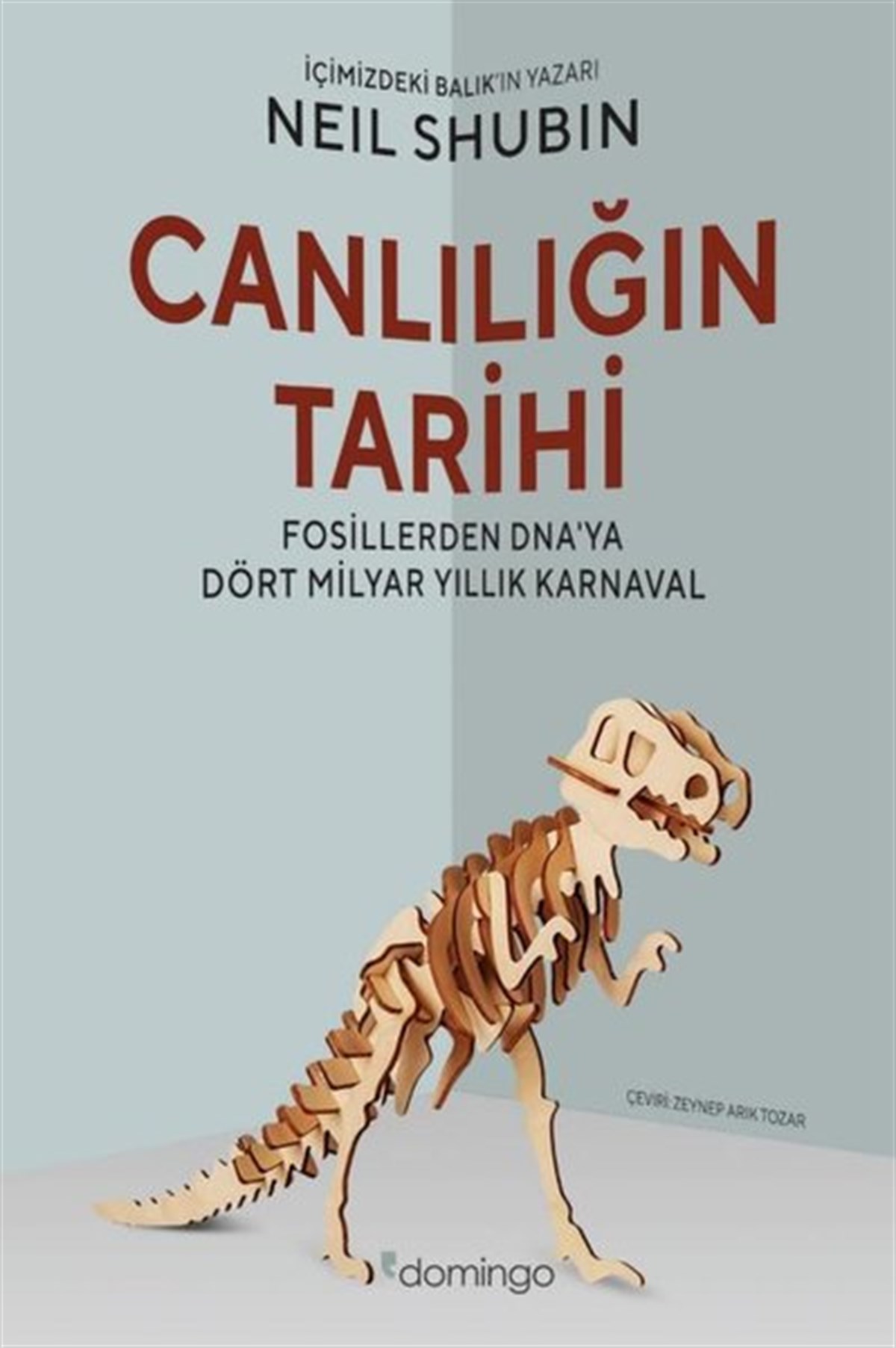 Neil ShubinBeliebte WissenschaftsbücherCanlılığın Tarihi