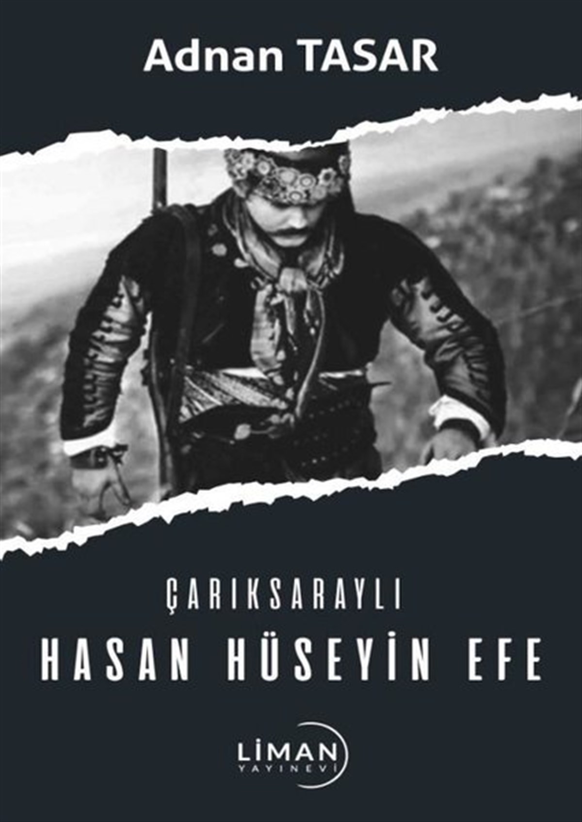 Adnan TasarTürkiye RomanÇarıksaraylı Hasan Hüseyin Efe