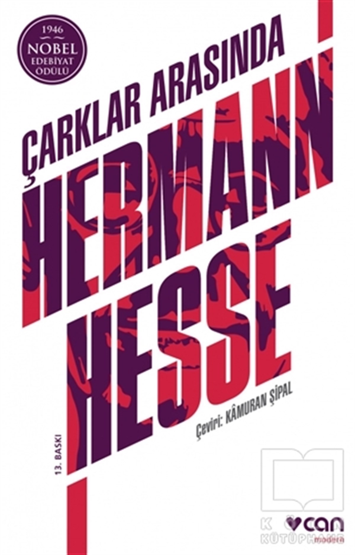 Hermann HesseTürkçe RomanlarÇarklar Arasında