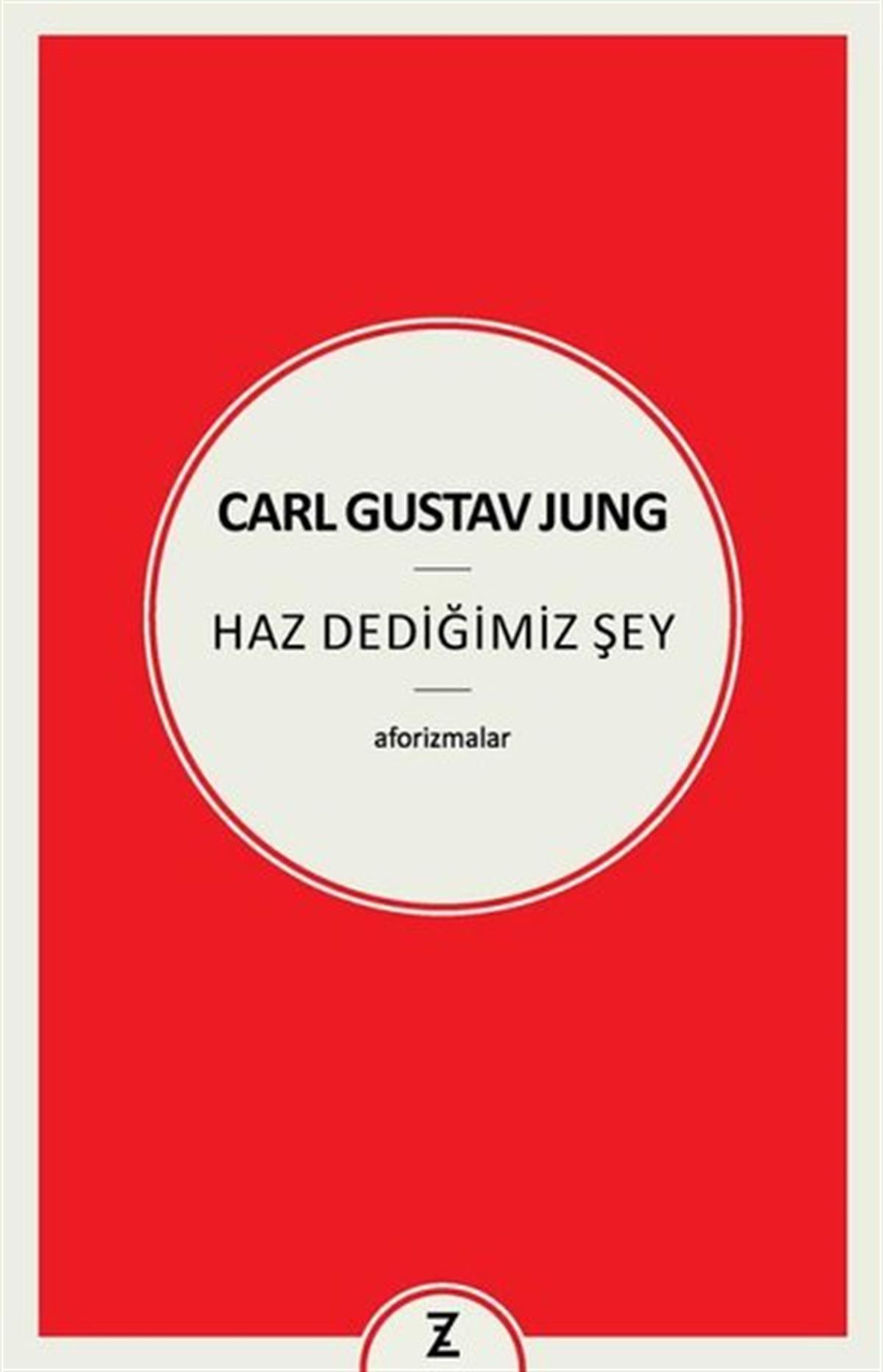Özlem AndaçFelsefe BilimiCarl Gustav Jung  Haz Dediğimiz Şey