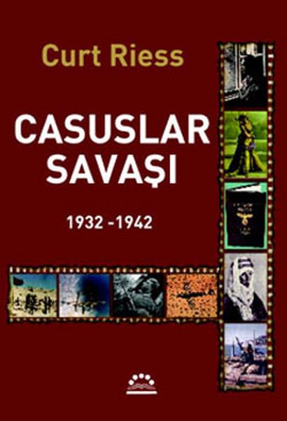 Curt RiessDünya TarihiCasuslar Savaşı