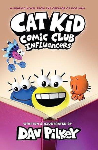 Dav PilkeyChildrenCat Kid Comic Club 5: Influencers (PB)