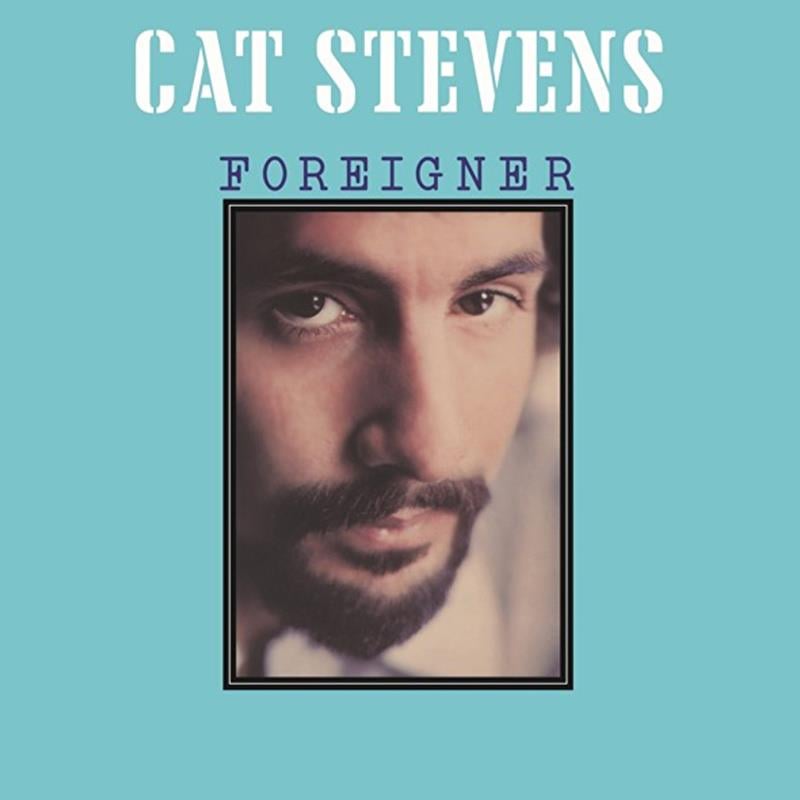 Cat Stevens - Foreigner