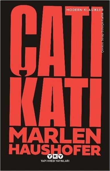 Marlen HaushoferDünya RomanÇatı Katı
