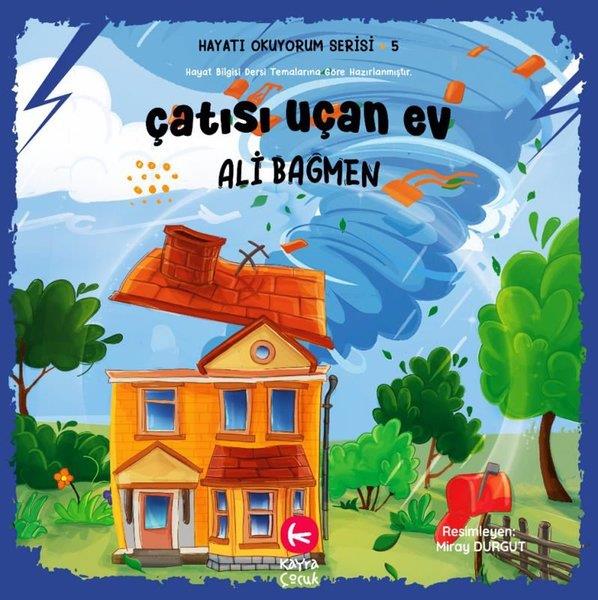 Ali BağmenEgitim Etkinlik KitaplariÇatısı Uçan Ev - Hayatı Okuyorum Serisi 5