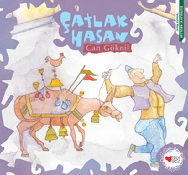 Can GöknilOkul Öncesi Masal KitaplarıÇatlak Hasan