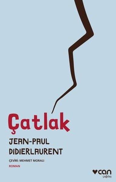 Jean Paul DidierlaurentDünya RomanÇatlak