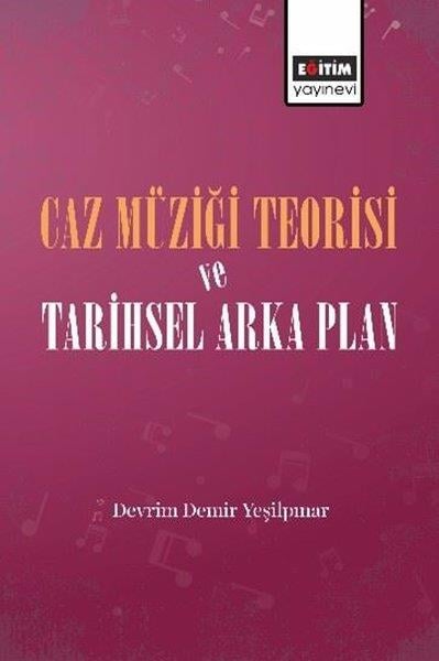 Devrim Demir YeşilpınarMüzik KitaplarıCaz Müziği Teorisi ve Tarihsel Arka Plan