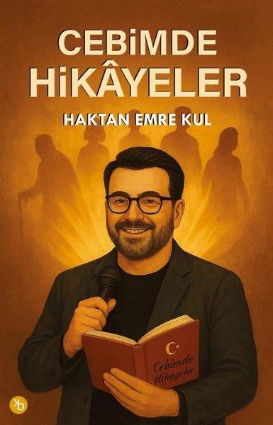 Haktan Emre KulTürk RomaniCebimde Hikayeler