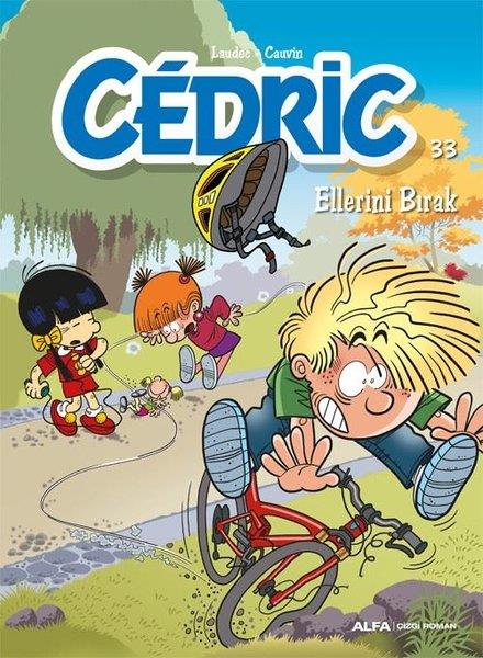 CauvinÇocuk Çizgi RomanlarıCedric 33 - Ellerini Bırak