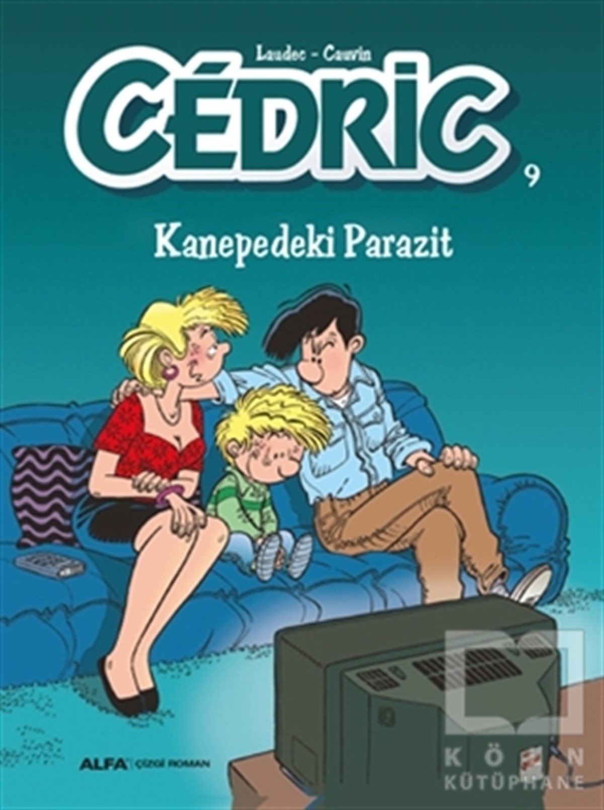 Cedric 9-Kanepedeki Parazit