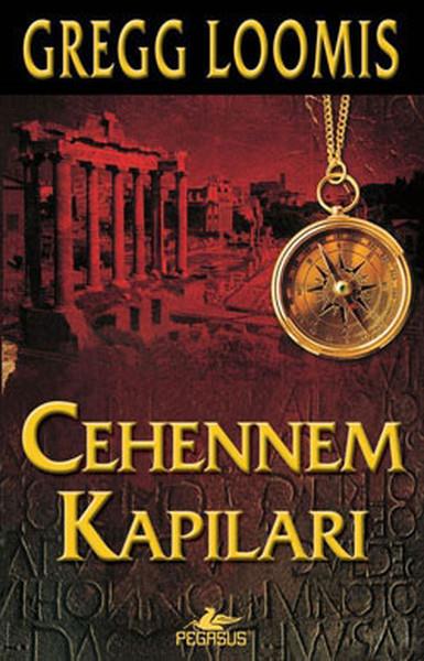 Gregg LoomisAction & AbenteuerbücherCehennem Kapıları