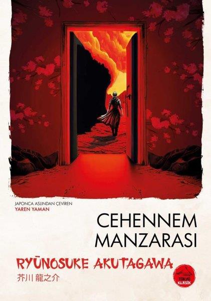 Ryunosuke AkutagawaDünya RomanCehennem Manzarası - Japon Klasikleri Dizisi 10