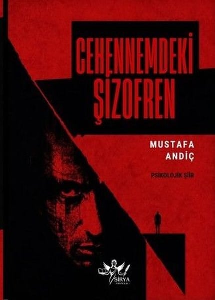 Mustafa AndıçTürk ŞiiriCehennemdeki Şizofren