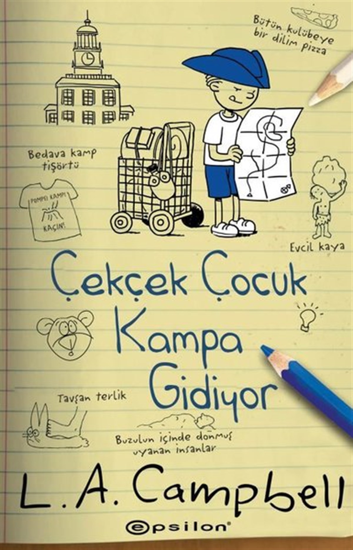 L.A. CampbellÇocuk Gençlik RomanlarıÇek Çek Çocuk Kampa Gidiyor
