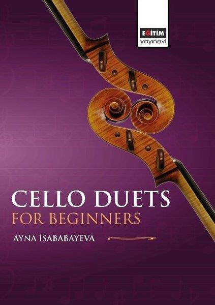 Ayna İsababayevaGeneral InterestCello Duets For Beginners