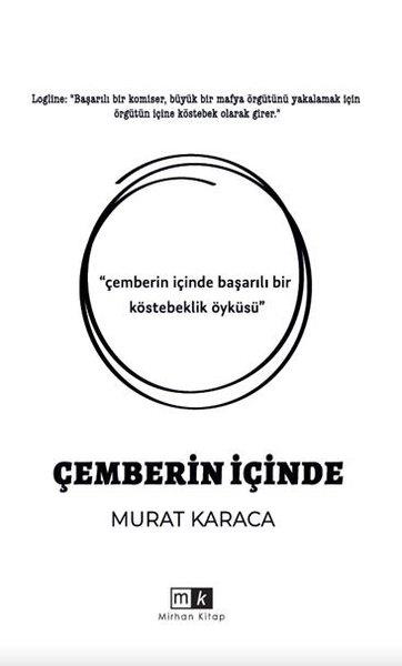 Murat KaracaTürk RomaniÇemberin İçinde