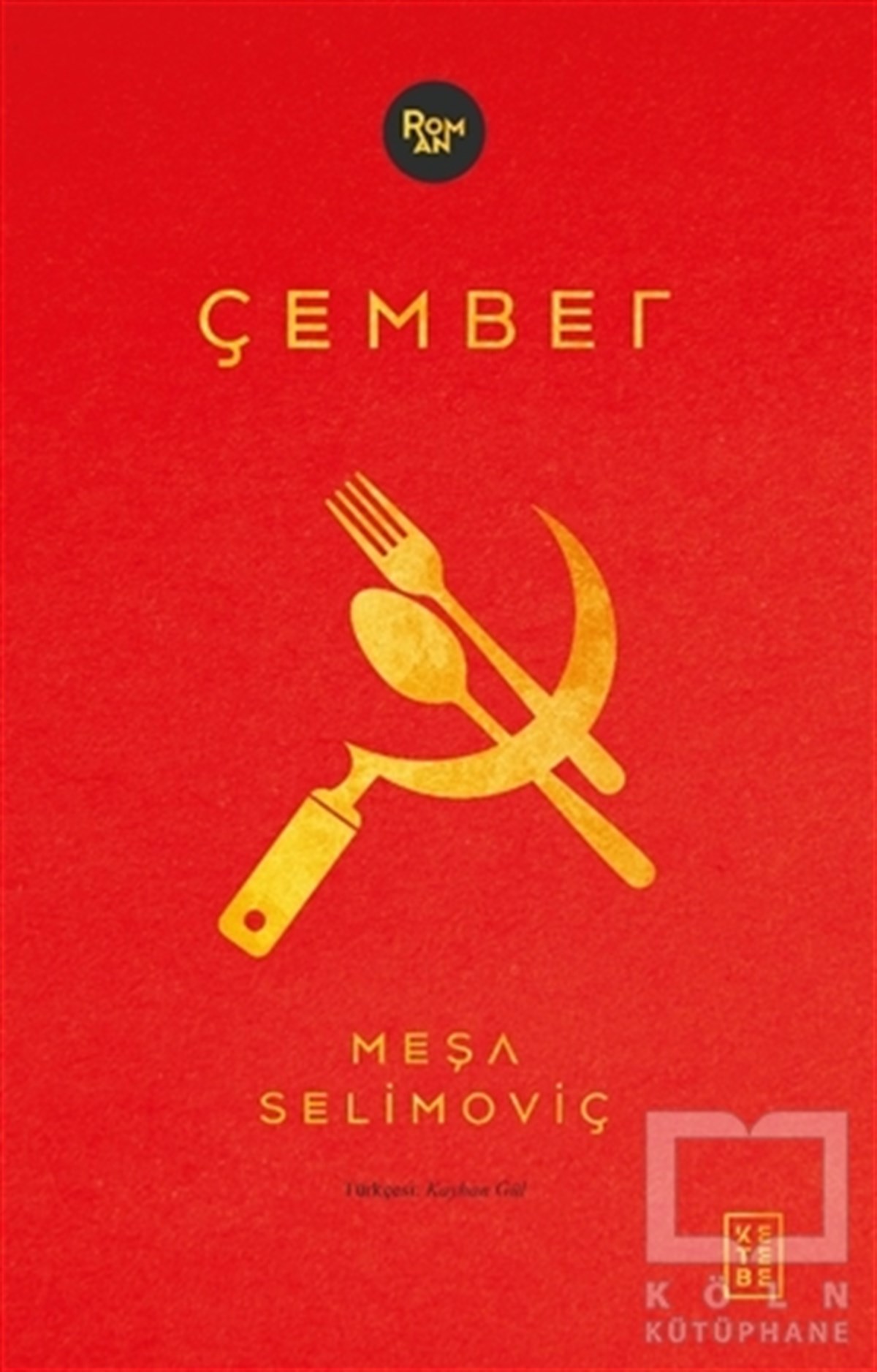 Meşa SelimoviçTürkçe RomanlarÇember