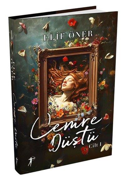 Elif ÖnerTürk RomaniCemre Düştü Cilt 1
