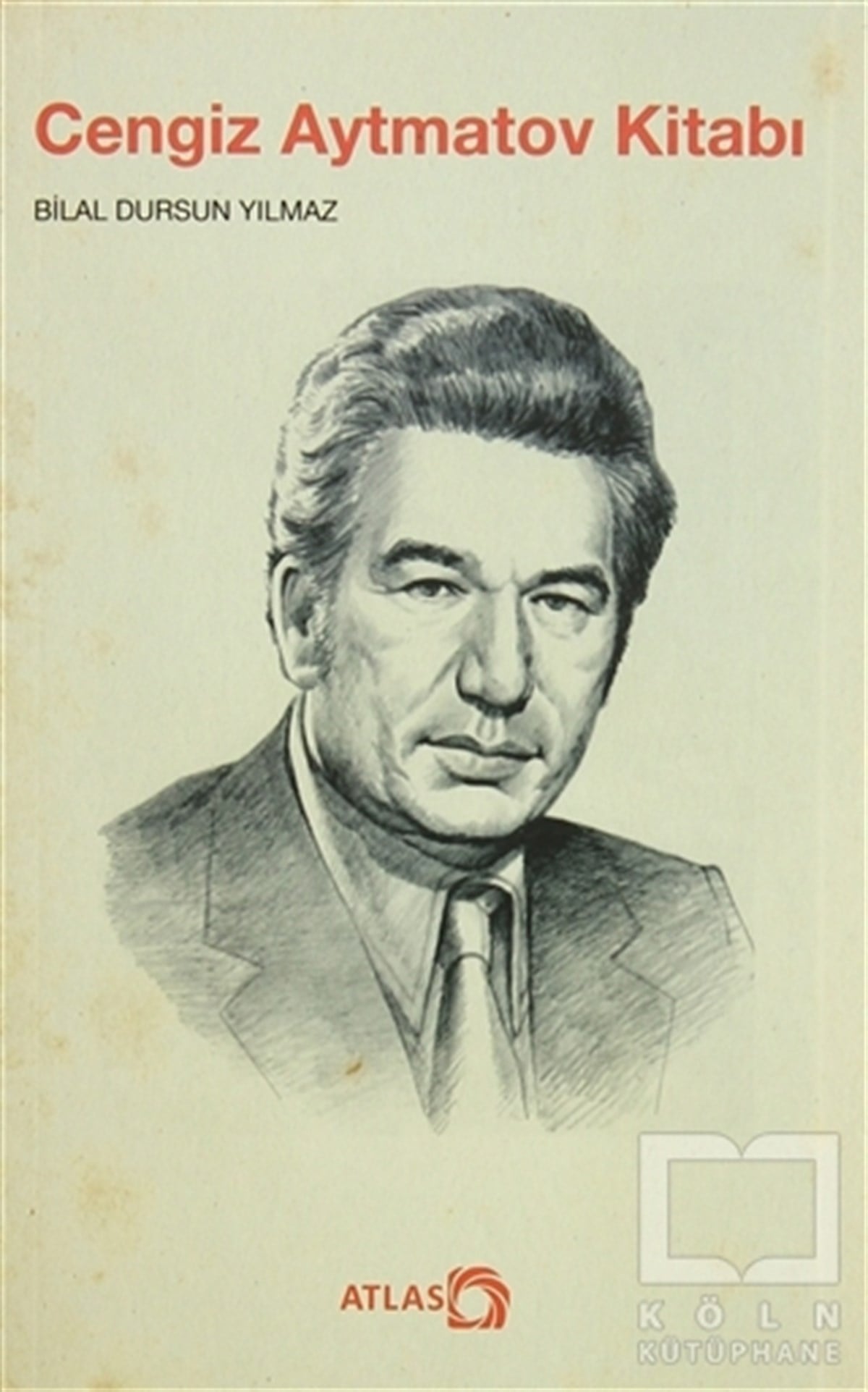 Bilal Dursun YılmazSöyleşiCengiz Aytmatov Kitabı