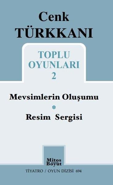Cenk TürkkanıTürk OyunlarıCenk Türkkanı Toplu Oyunları 2 - Mevsimlerin Oluşumu - Resim Sergisi - Tiyatro Oyun Dizisi 694