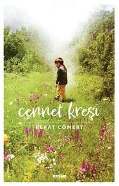 Berat CömertAnı & Mektup & Günlük KitaplarıCennet Kreşi