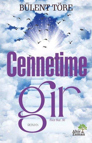 Bülent TöreTürkiye RomanCennetime Gir