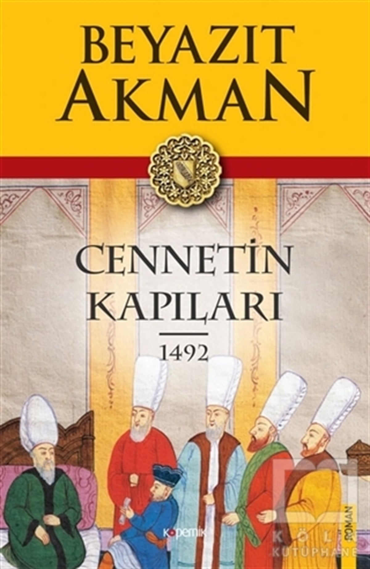 Cennetin Kapıları 1492