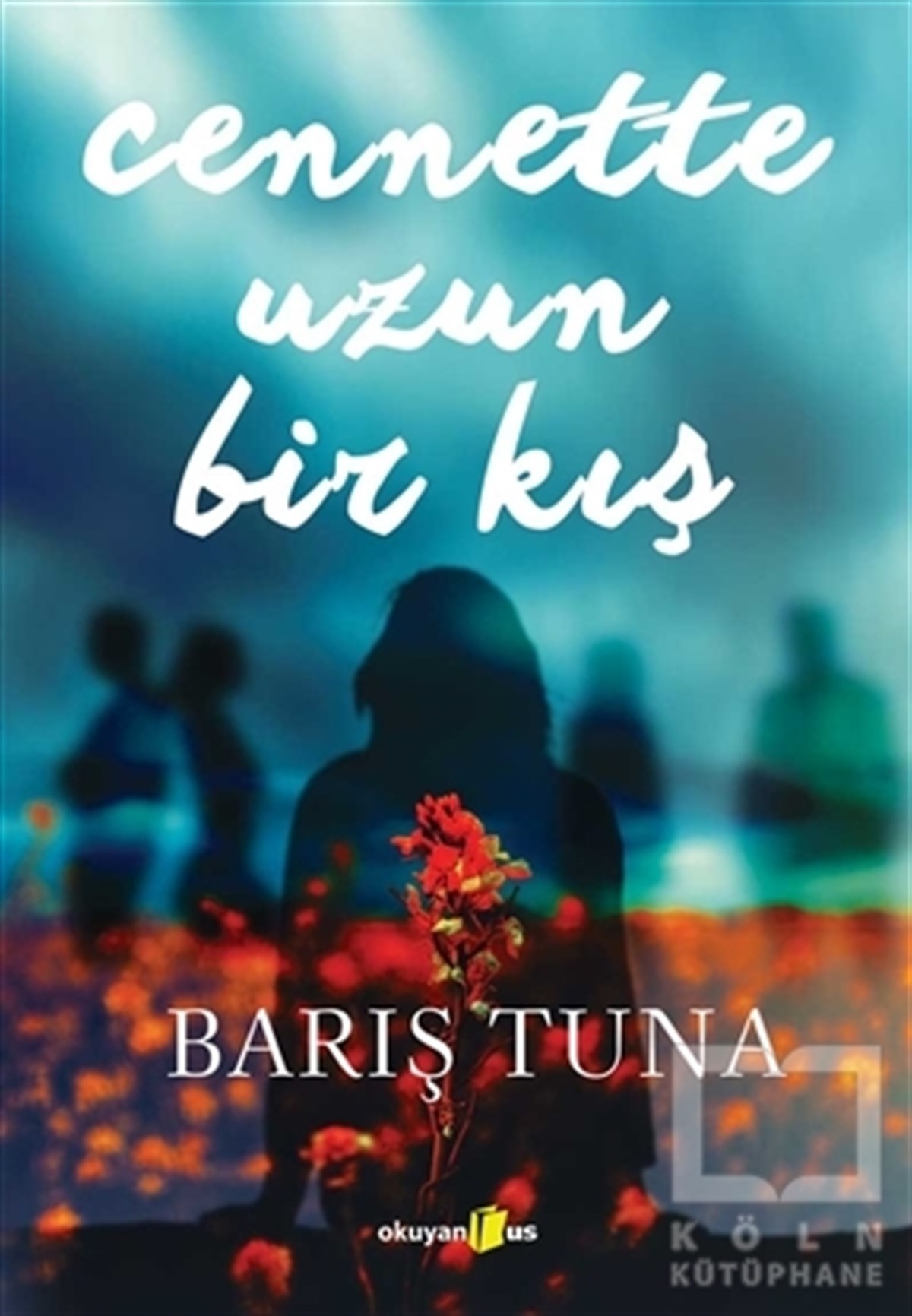 Barış TunaRomanCennette Uzun Bir Kış
