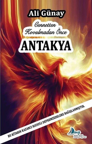 Ali GünayMemoiren & Brief & TagebuchCennetten Kovulmadan Önce Antakya