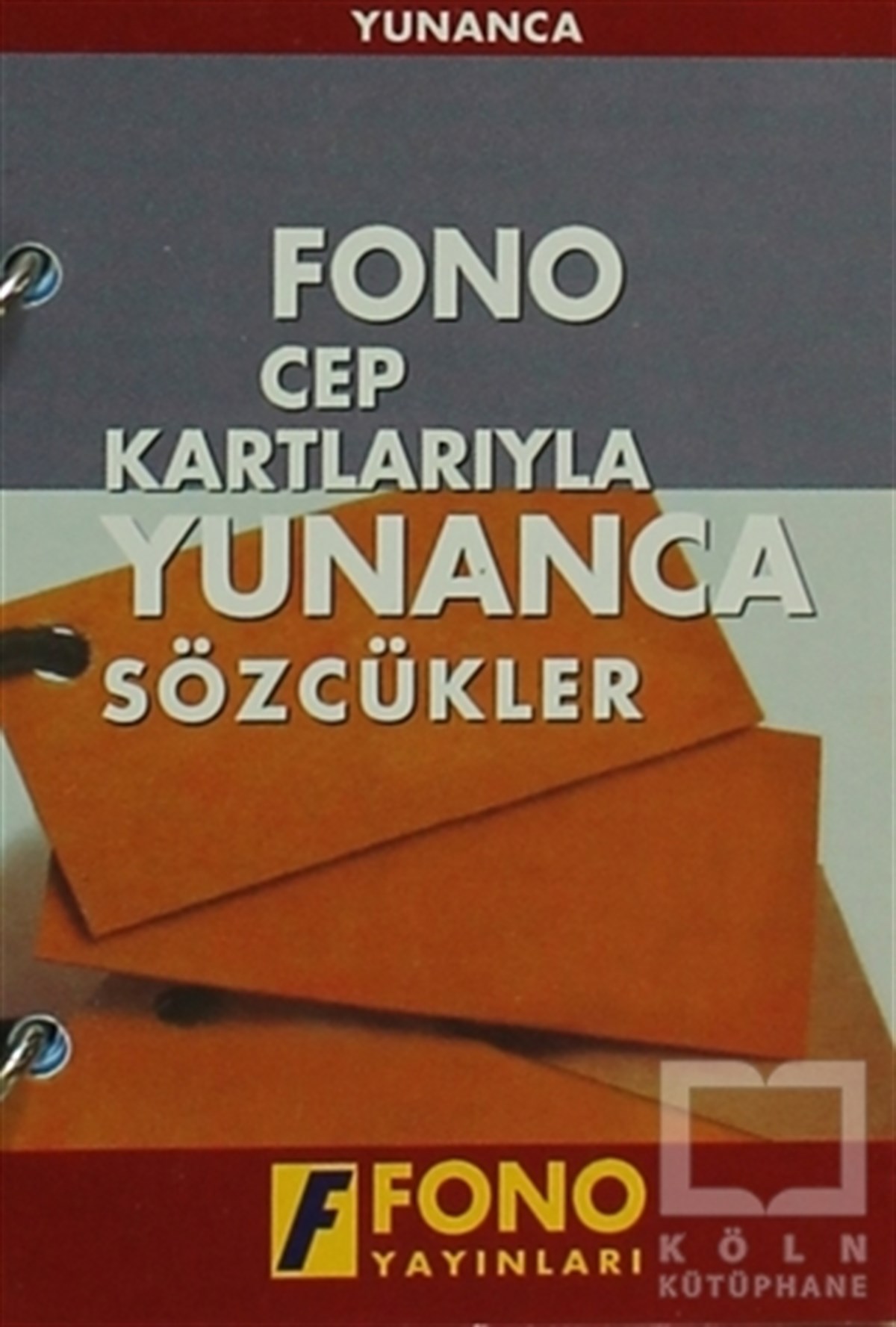 KolektifSözlükler ve Konuşma KılavuzlarıCep Kartlarıyla Yunanca Sözcükler