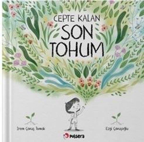 İrem Çavuş TomakEgitim Etkinlik KitaplariCepte Kalan Son Tohum