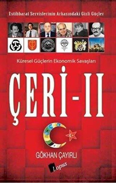 Gökhan ÇayırlıTürkiye Siyaseti ve Politikası KitaplarıÇeri 2 - İstihbarat Servislerinin Arkasındaki Gizli Güçler