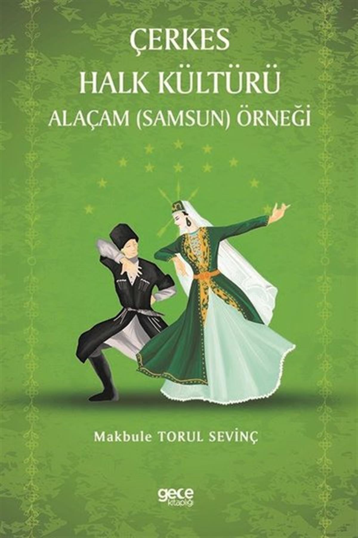 Makbule Torul SevinçSosyoloji KitaplarıÇerkes Halk Kültürü Alaçam Samsun Örneği