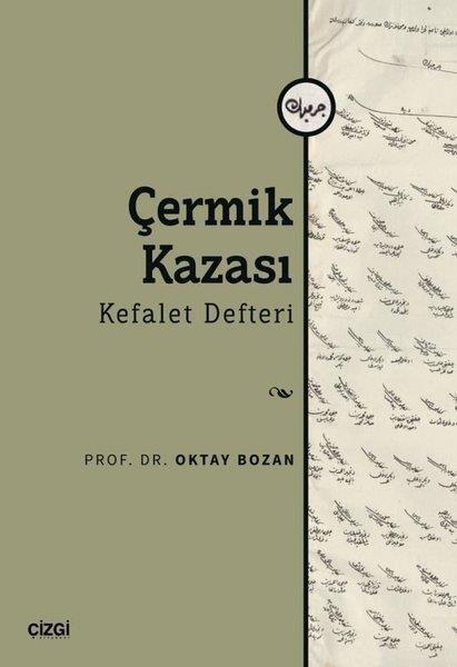 Oktay BozanOsmanli TarihiÇermik Kazası Kefalet Defteri