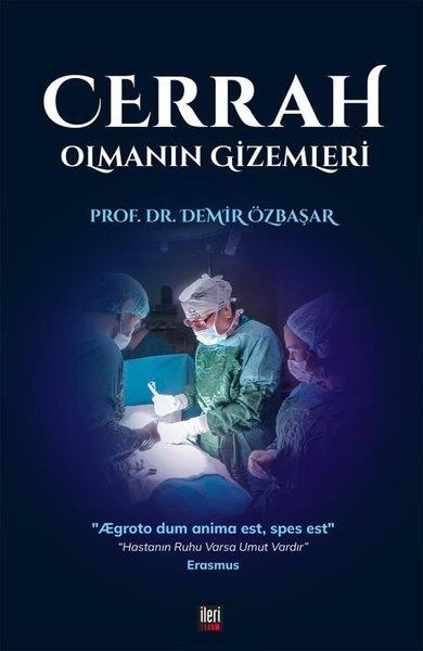 Demir ÖzbaşarAnı & Mektup & Günlük KitaplarıCerrah Olmanın Gizemleri