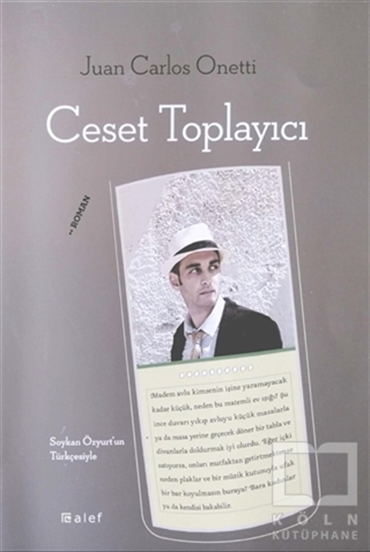Juan Carlos OnettiTürkische RomaneCeset Toplayıcı