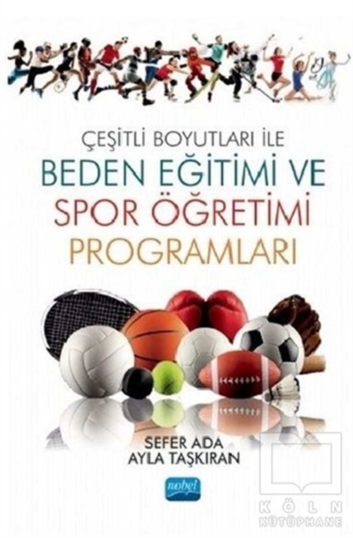 Çeşitli Boyutları ile Beden Eğitimi ve Spor Öğretimi Programları