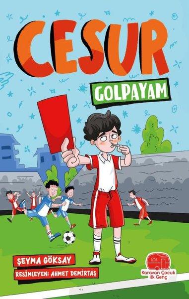 Şeyma GöksayÇocuk Gençlik RomanlarıCesur Golpayam