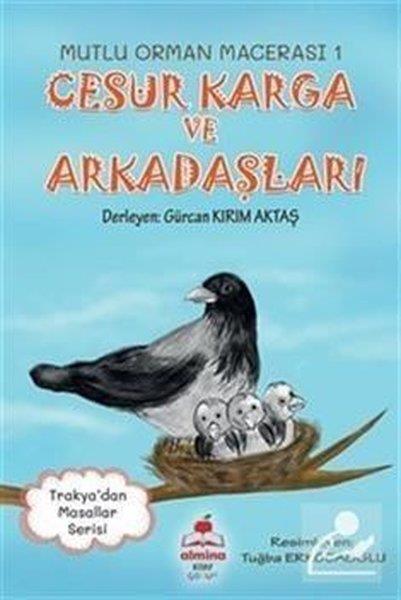 KolektifEgitim Etkinlik KitaplariCesur Karga ve Arkadaşları - Mutlu Orman Macerası 1