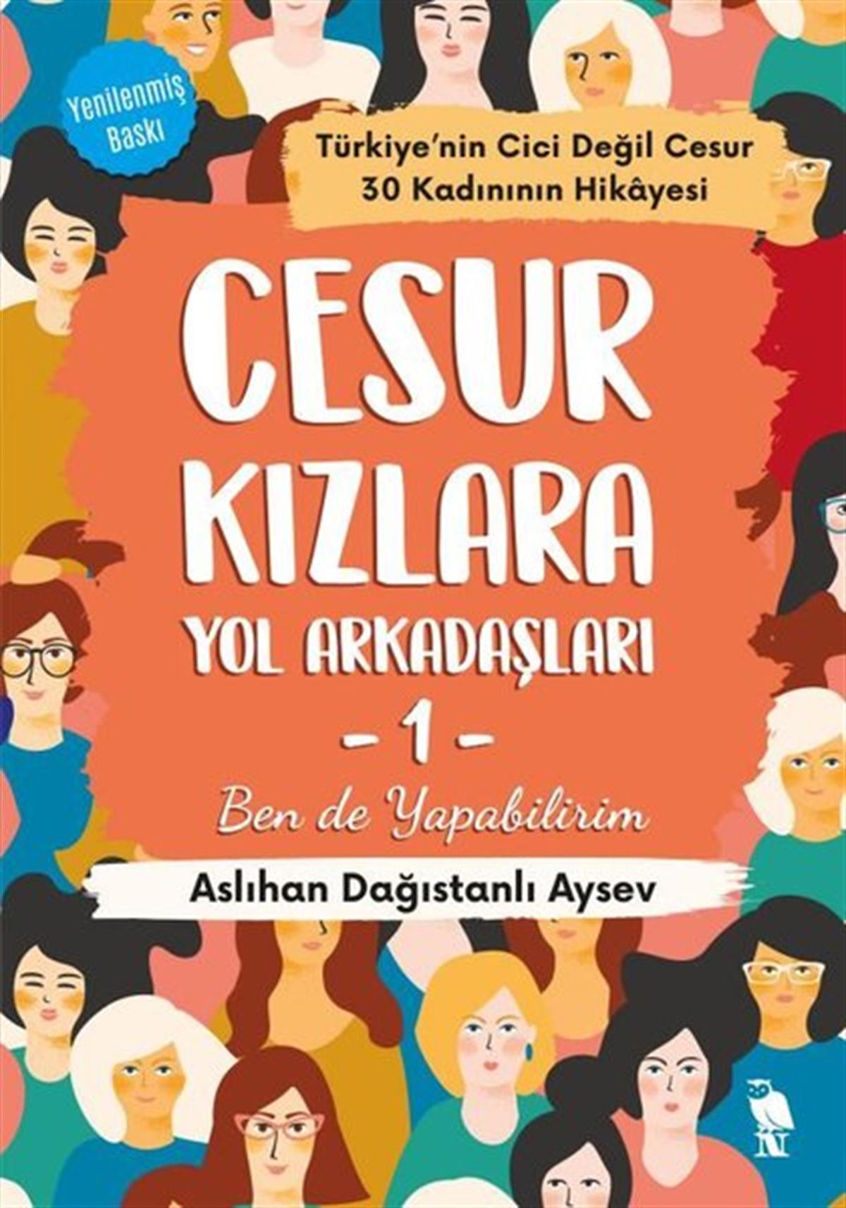 Aslıhan Dağıstanlı AysevRöportajCesur Kızlara Yol Arkadaşları 1 - Ben de Yapabilirim