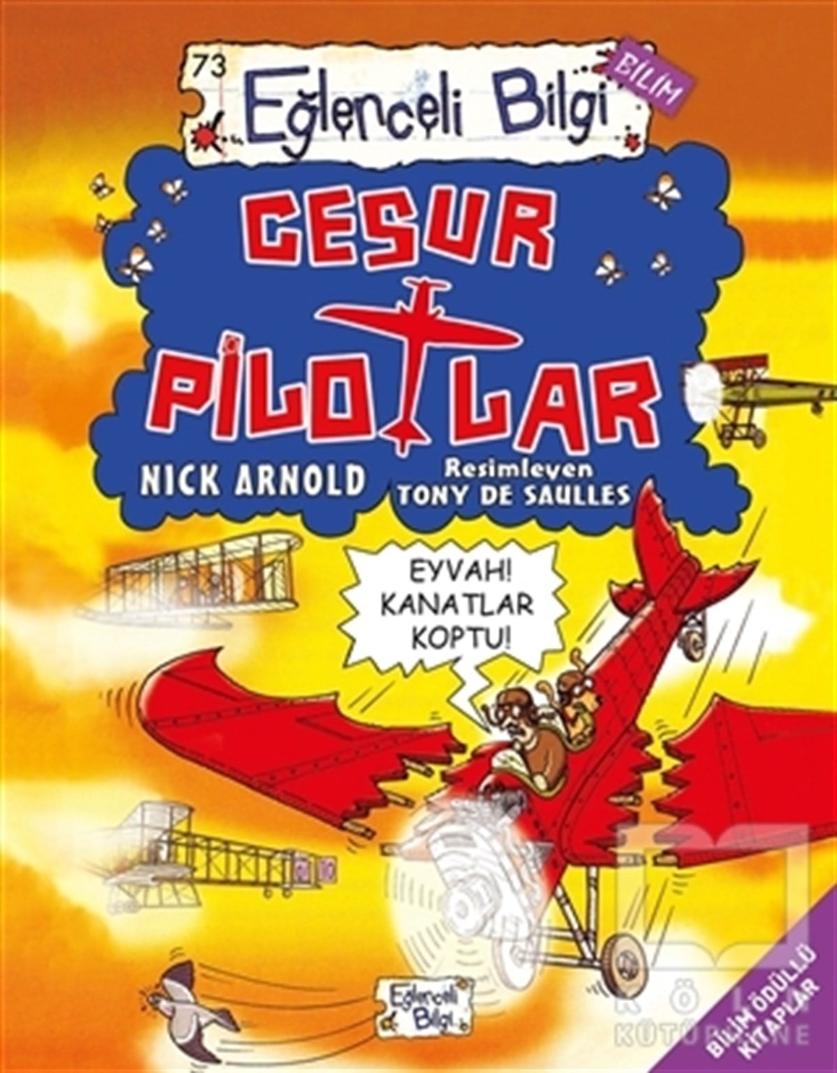 Nick ArnoldBilimsel Çocuk KitaplarıCesur Pilotlar