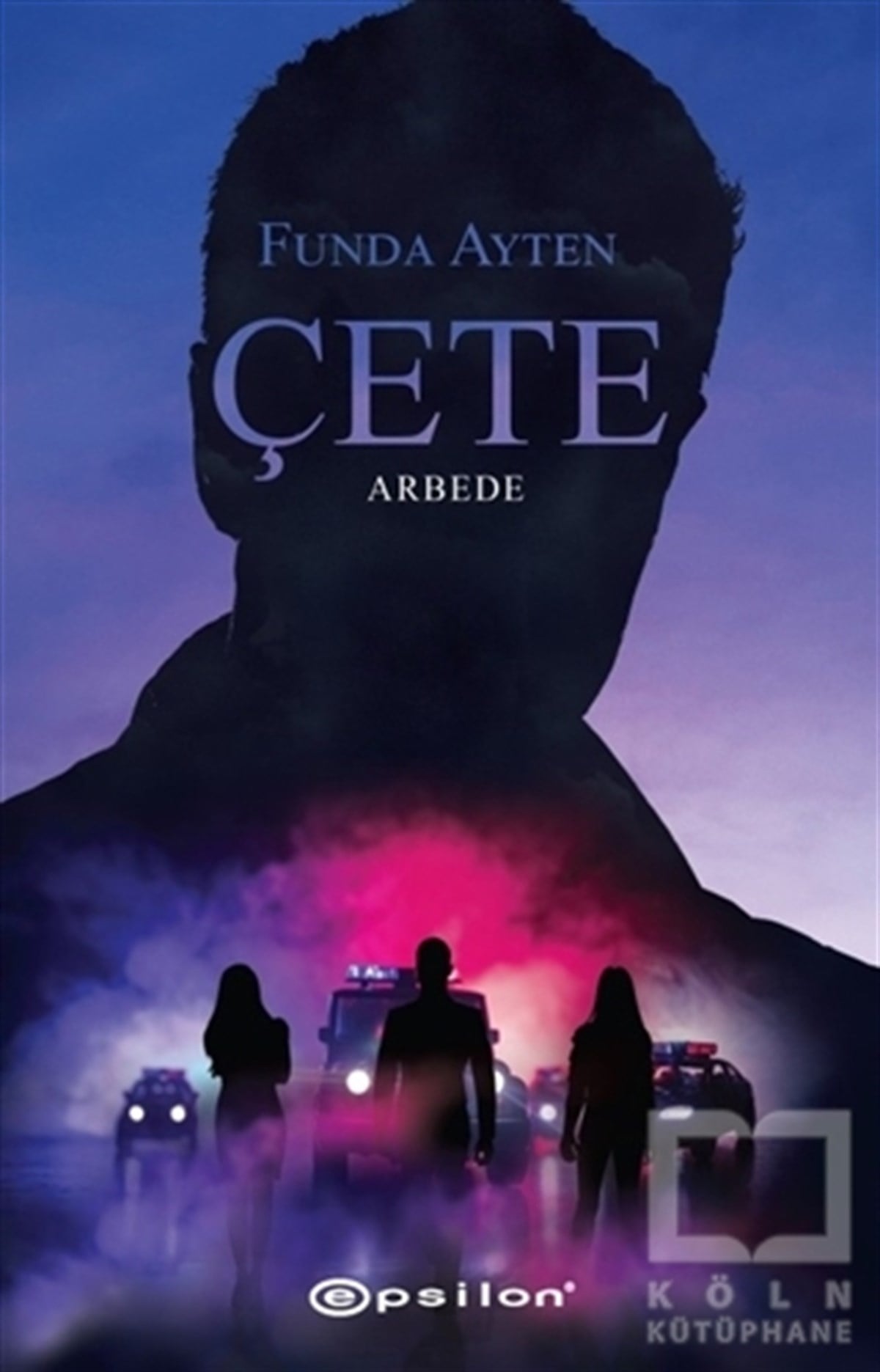 Funda AytenTürkçe RomanlarÇete - Arbede