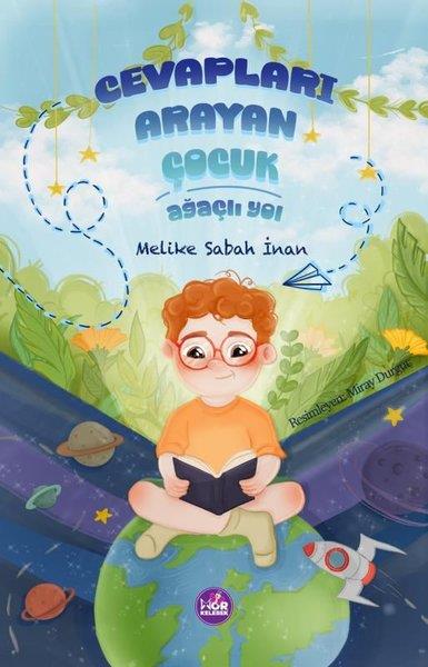 Melike Sabah İnanÇocuk Gençlik RomanlarıCevapları Arayan Çocuk - Ağaçlı Yol